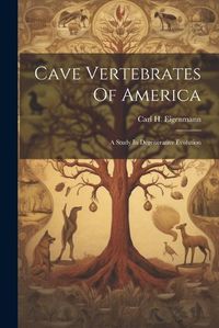 Cover image for Cave Vertebrates Of America