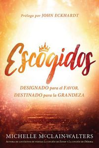 Cover image for Escogidos / Chosen