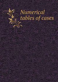 Cover image for Numerical Tables of Cases