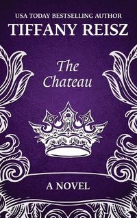 Cover image for The Chateau: An Erotic Thriller
