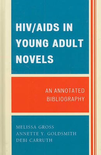 Cover image for HIV/AIDS in Young Adult Novels: An Annotated Bibliography