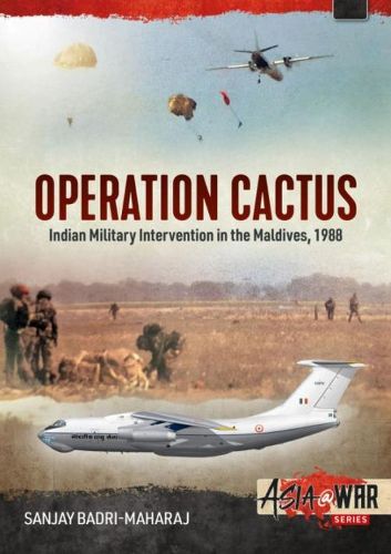 Cover image for Operation Cactus: Indian Military Intervention in the Maldives, 1988