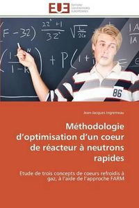 Cover image for M thodologie D Optimisation D Un Coeur de R acteur   Neutrons Rapides