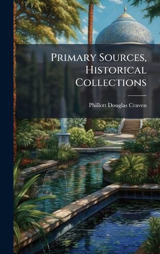 Cover image for Primary Sources, Historical Collections