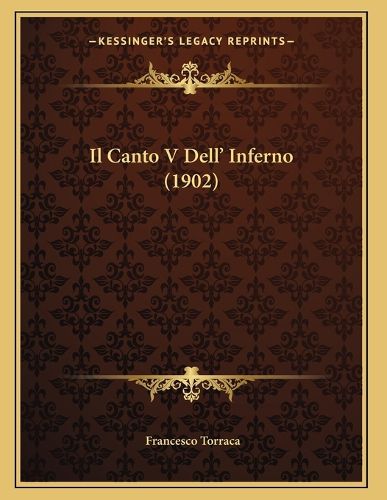 Cover image for Il Canto V Dell' Inferno (1902)