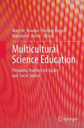 Cover image for Multicultural Science Education: Preparing Teachers for Equity and Social Justice