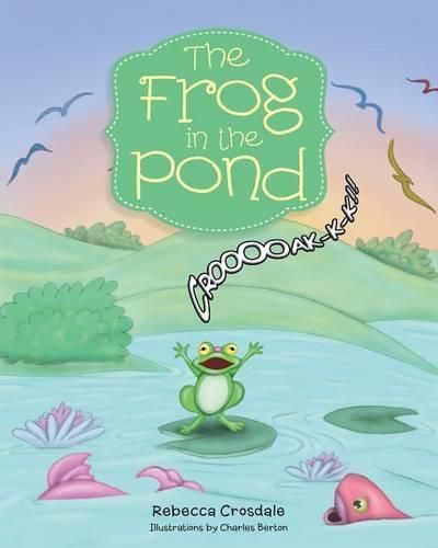 Cover image for The Frog in the Pond