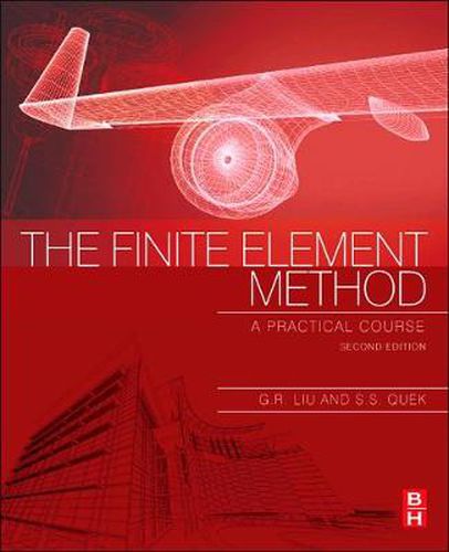 Cover image for The Finite Element Method: A Practical Course