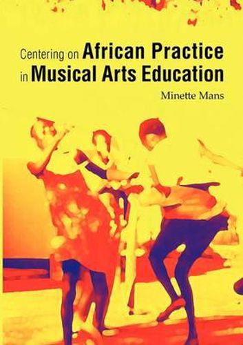 Cover image for Centering on African practice in musical arts education