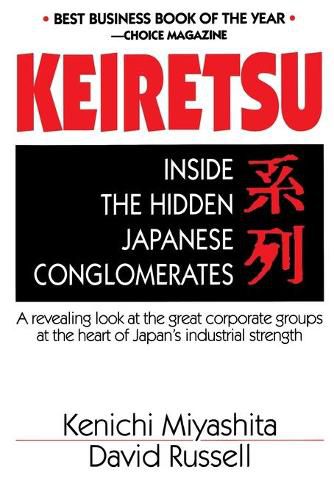 Cover image for Keiretsu: Inside the Hidden Japanese Conglomerates