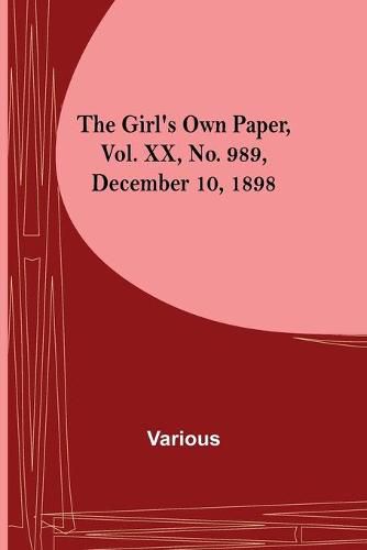 Cover image for The Girl's Own Paper, Vol. XX, No. 989, December 10, 1898