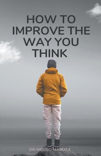 Cover image for How To Improve The Way You Think