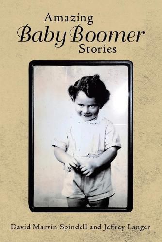 Cover image for Amazing Baby Boomer Stories