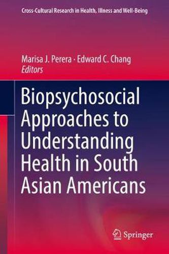 Cover image for Biopsychosocial Approaches to Understanding Health in South Asian Americans