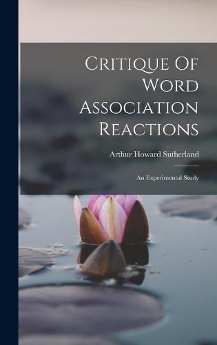 Critique Of Word Association Reactions