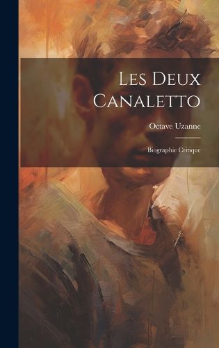 Cover image for Les deux Canaletto