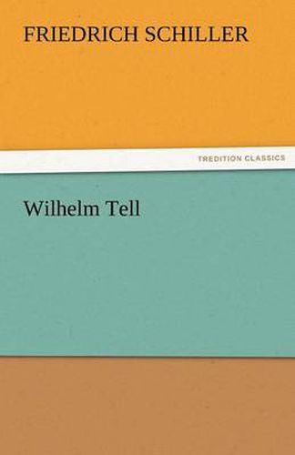 Cover image for Wilhelm Tell