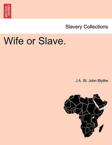 Cover image for Wife or Slave. Vol. II.