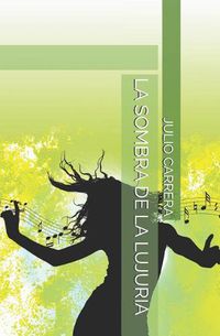 Cover image for La Sombra de la Lujuria