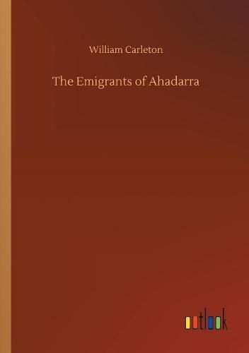 Cover image for The Emigrants of Ahadarra