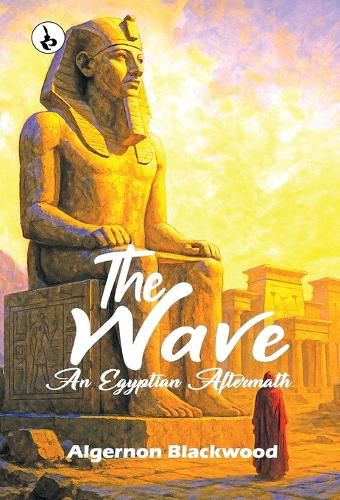 Cover image for The Wave: An Egyptian Aftermath