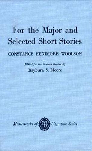 Cover image for For the Major and Selected Stories