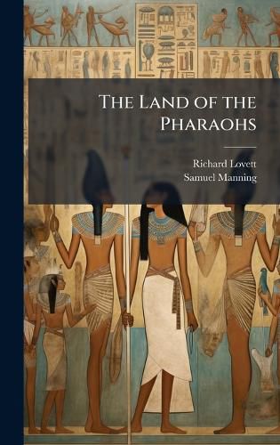 Cover image for The Land of the Pharaohs