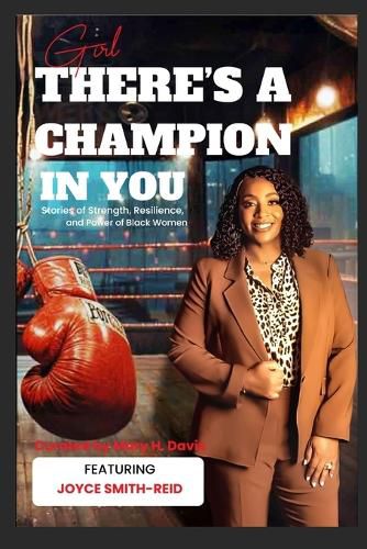 Cover image for Girl, There's A Champion In You Featuring Author Joyce Smith-Reid