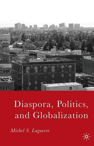 Cover image for Diaspora, Politics, and Globalization