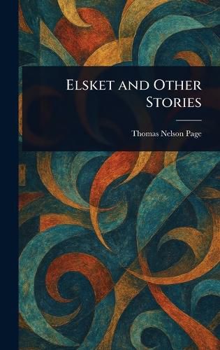 Cover image for Elsket and Other Stories
