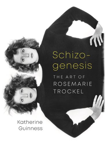 Cover image for Schizogenesis: The Art of Rosemarie Trockel