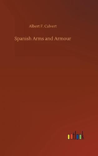 Spanish Arms and Armour