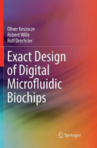 Cover image for Exact Design of Digital Microfluidic Biochips