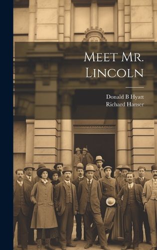 Cover image for Meet Mr. Lincoln