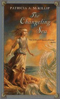 Cover image for The Changeling Sea