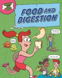 Cover image for Inside Your Body: Food and Digestion