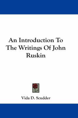 Cover image for An Introduction to the Writings of John Ruskin