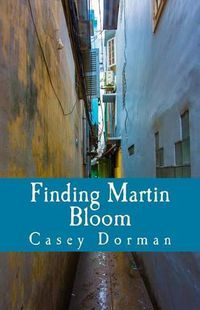 Cover image for Finding Martin Bloom