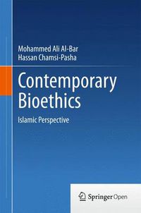 Cover image for Contemporary Bioethics: Islamic Perspective