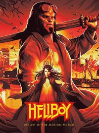 Cover image for Hellboy: The Art Of The Motion Picture (2019)