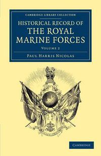 Cover image for Historical Record of the Royal Marine Forces