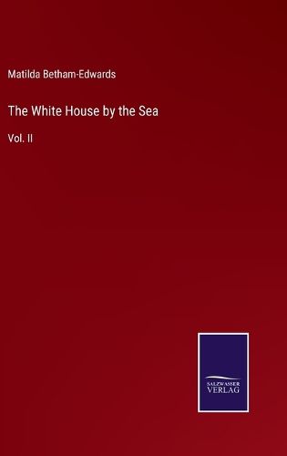 Cover image for The White House by the Sea