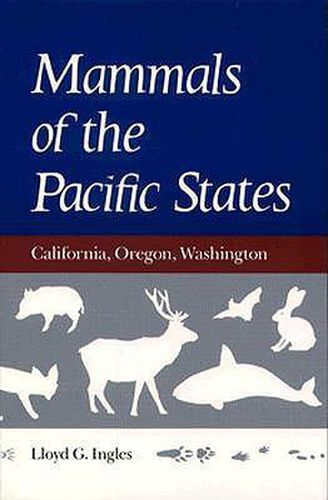 Cover image for Mammals of the Pacific States: California, Oregon, Washington