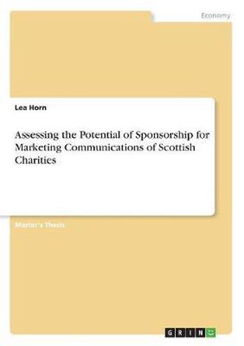 Cover image for Assessing the Potential of Sponsorship for Marketing Communications of Scottish Charities