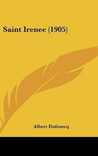 Cover image for Saint Irenee (1905)