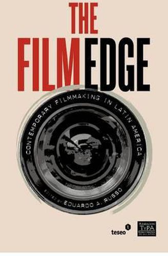 Cover image for The Film Edge: Contemporary filmmaking in Latin America