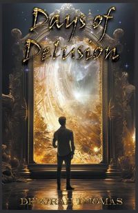 Cover image for Days of Delusion