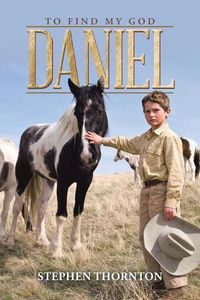 Cover image for Daniel: To Find My God
