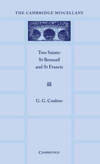 Cover image for Two Saints: St Bernard and St Francis