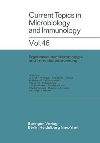 Current Topics in Microbiology and Immunology / Ergebnisse der Mikrobiologie und Immunitatsforschung